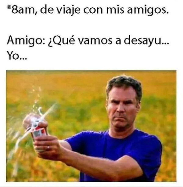 Meme_otros - El único objetivo es alcoholizarse todo el día