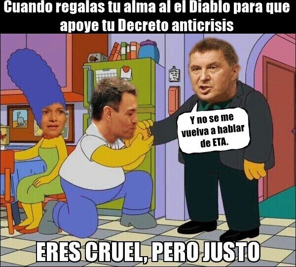 Meme_otros - Cuando prefieres pactar con los que mataban hasta hace cuatro días, que con los de los sobres...