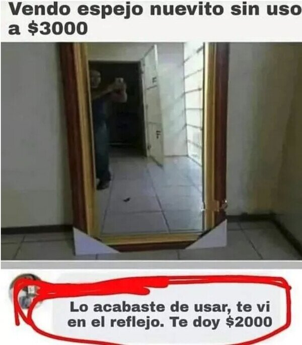 Meme_otros - Ese espejo ya ha reflejado