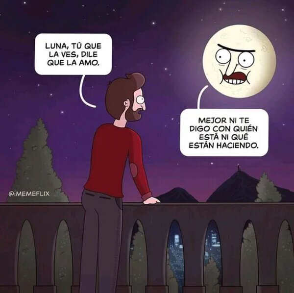 Meme_otros - La luna te hace un favor
