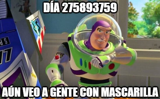 Buzz_lightyear - Las mascarillas siguen entre nosotros