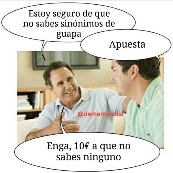 Meme_otros - Una apuesta muy apuesta