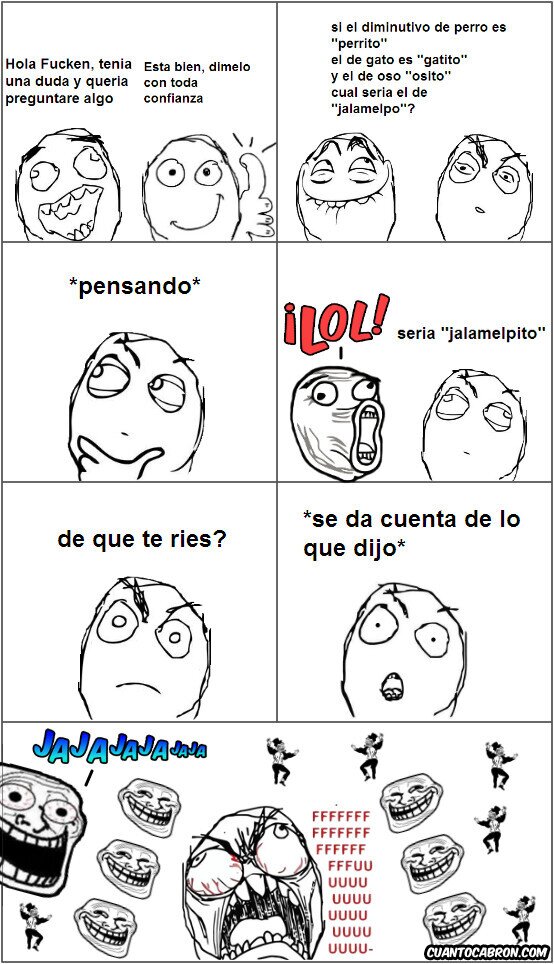 Ffffuuuuuuuuuu - Trolleo que seguirá doliendo de por vida...
