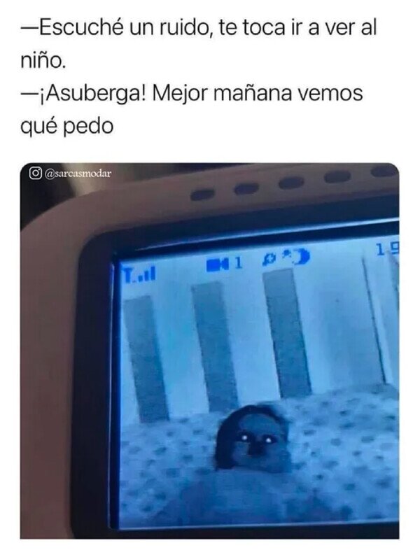 Meme_otros - Cariño, nuestro hijo me da miedo