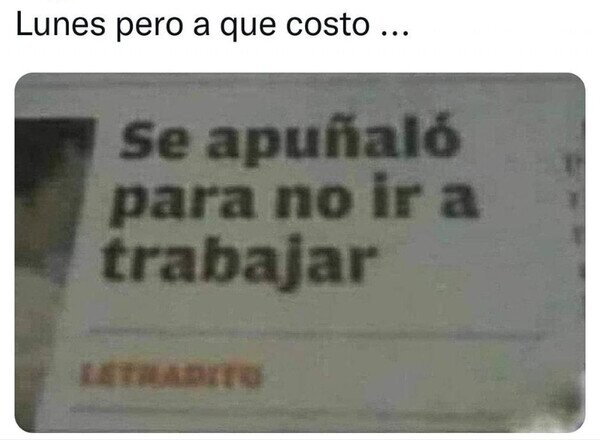 Meme_otros - No fue un buen inicio de semana para algunos