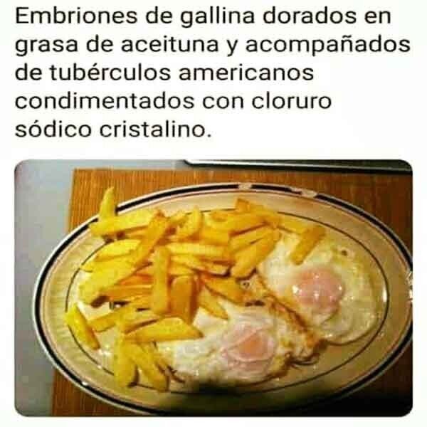 Meme_otros - Llevas toda la vida comiendo esto