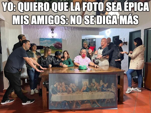 Meme_otros - Esto sí son amigos