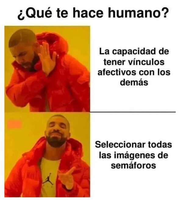 Meme_otros - Cuando demuestro que no soy un robot
