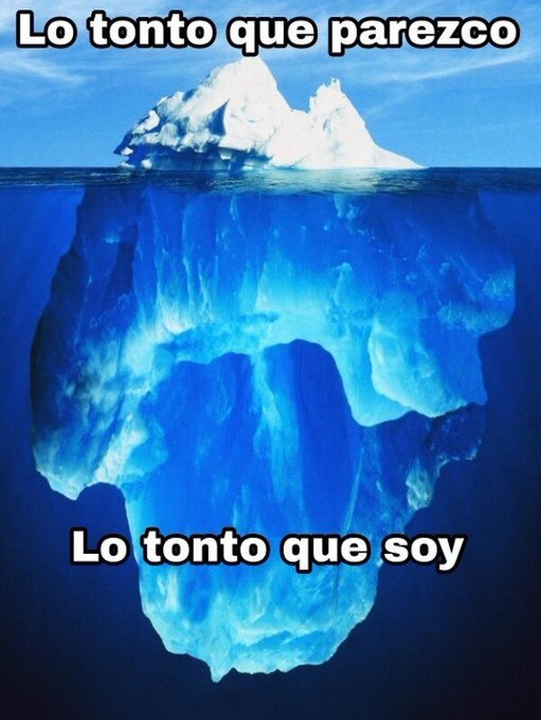 iceberg,yo,tonto,parecer,ser
