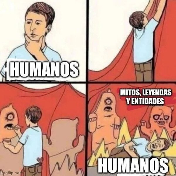 Meme_otros - Nuestros mayores miedos son invención nuestra