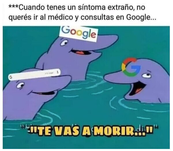 Meme_otros - Nunca consultes una dolencia en Google