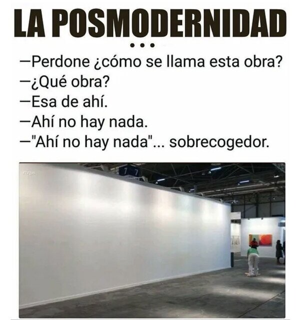 Meme_otros - Hoy en día cualquier cosa puede ser arte