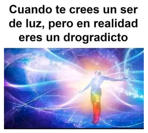 Meme_otros - No te creas un ser espiritual