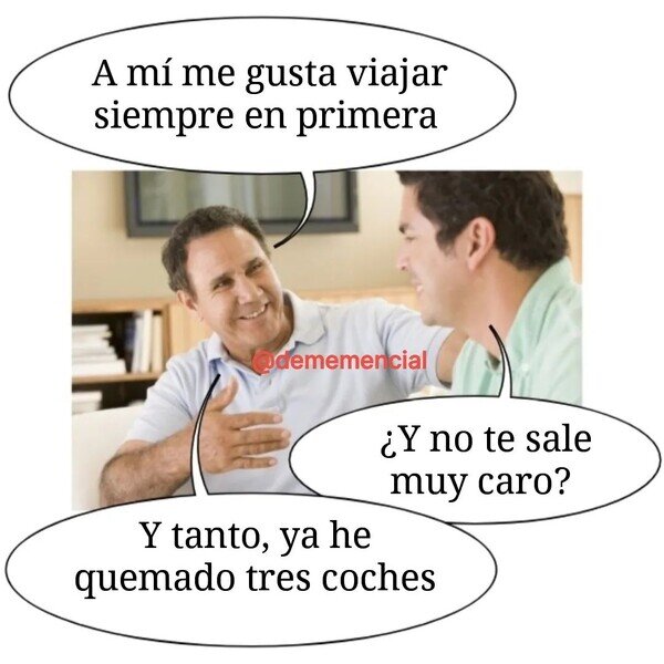 Meme_otros - ¿Primera clase o primera marcha?