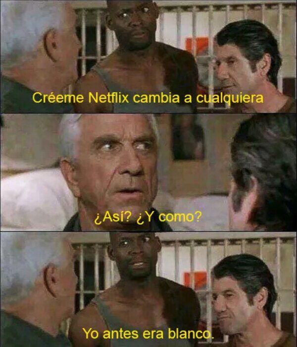 Meme_otros - Lo que Netflix puede hacerte