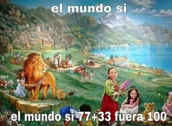 Meme_otros - Un mundo ideal