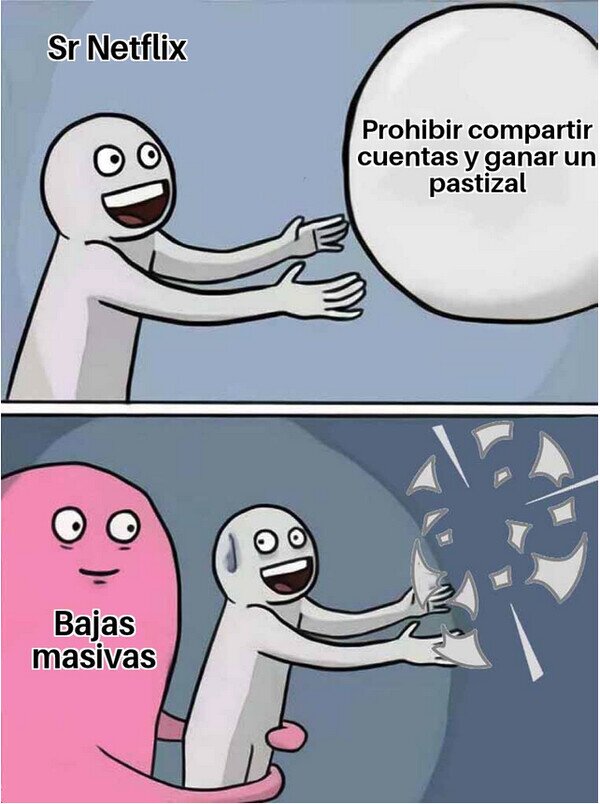 Meme_otros - Se pinchó el globo de Netflix