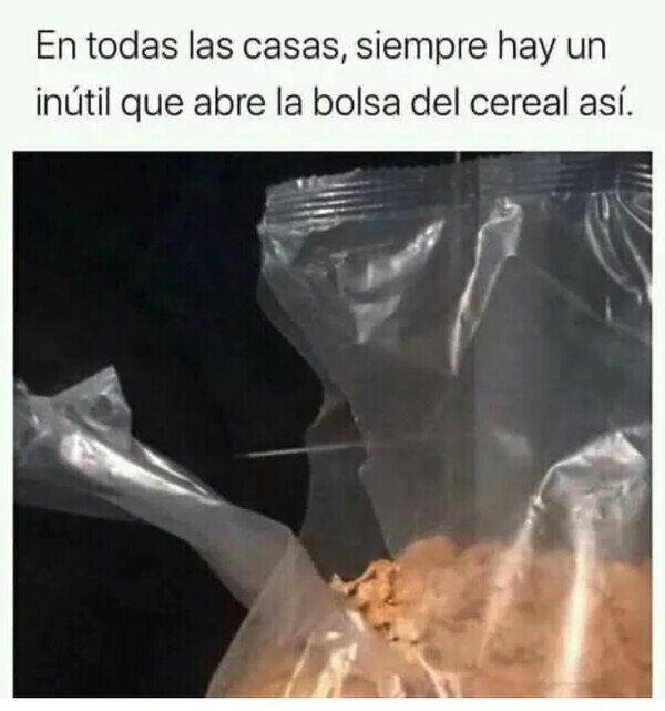 Meme_otros - Si los abres así, no te los mereces