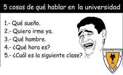 Enlace a Únicos temas de conversación en la universidad