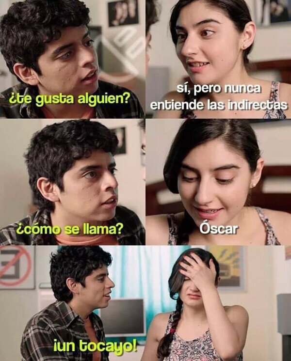 Meme_otros - Nunca entiende las indirectas