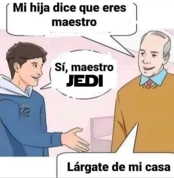 Meme_otros - Que la fuerza te acompañe... hasta la puerta