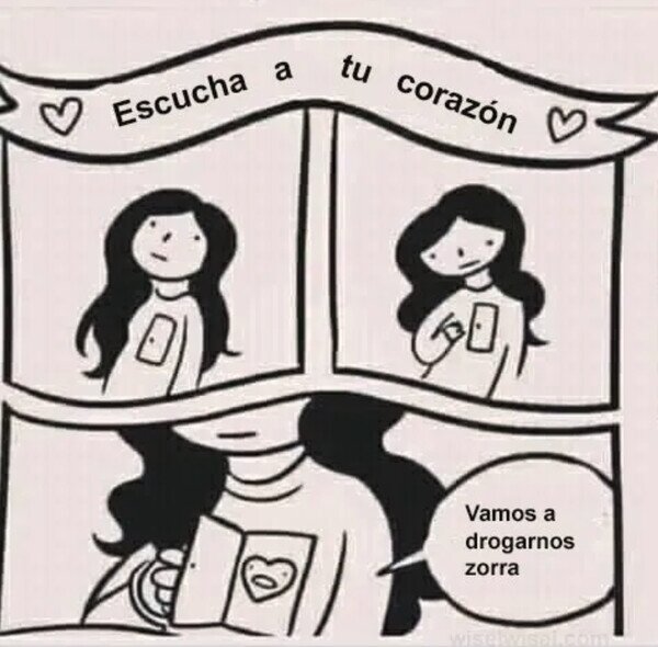 Meme_otros - Siempre sigo mi corazón