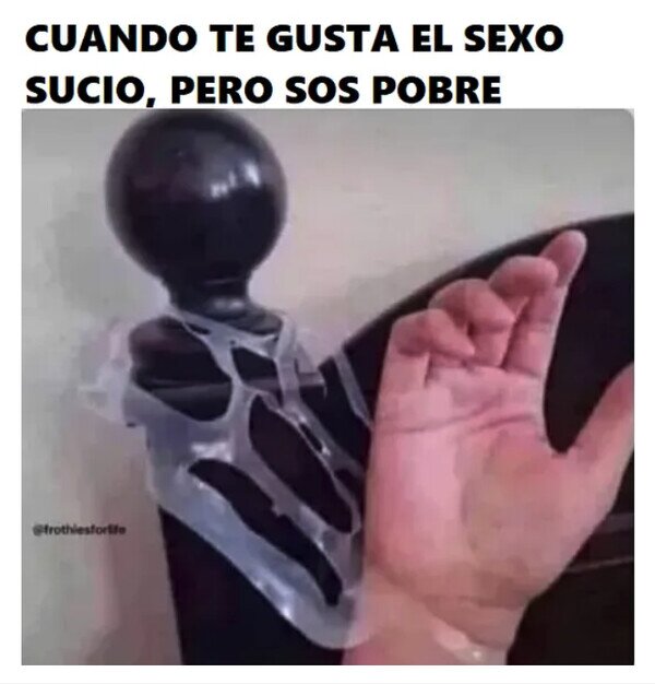 Meme_otros - Lujurioso pero sin dinero