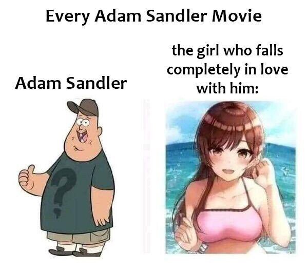 Meme_otros - Qué suerte tiene Adam Sandler en todas sus películas