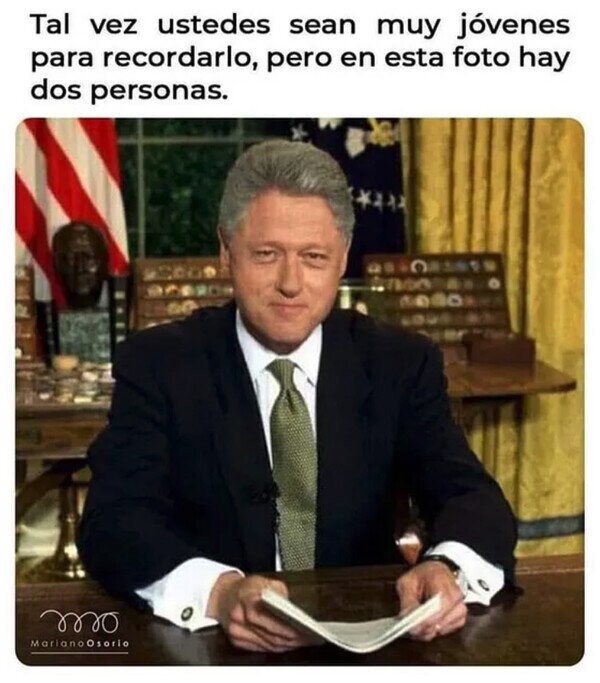 Meme_otros - ¿Nadie recuerda a la secretaria de Bill Clinton?