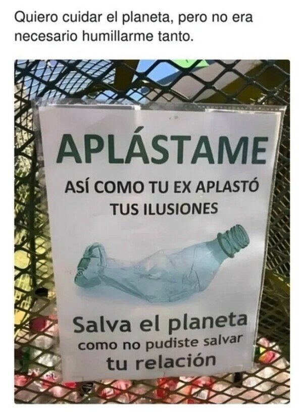 Meme_otros - Reciclaré como ella me recicló