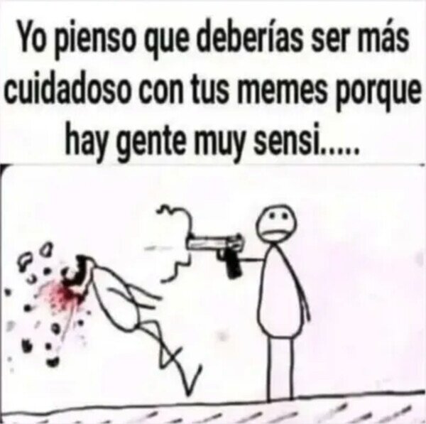 Meme_otros - Yo también soy muy sensible