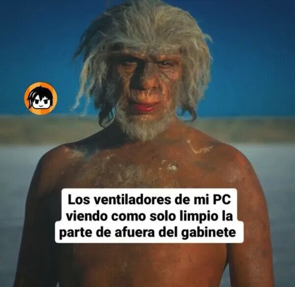 Meme_otros - Ahí siguen llenos de polvo