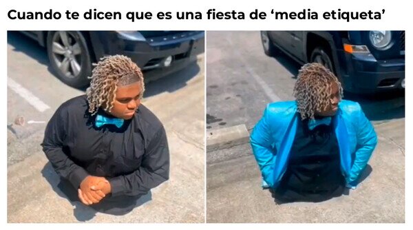Otros - Cuando vas 'medio arreglado'