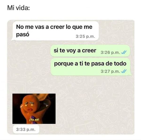 vida,creer,pasar,todo