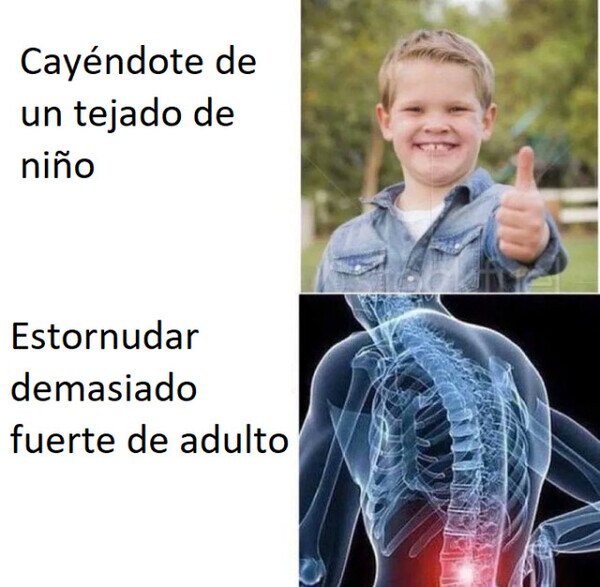 Meme_otros - De mayor duele todo