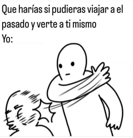 Meme_otros - Me abofetearía a mí mismo