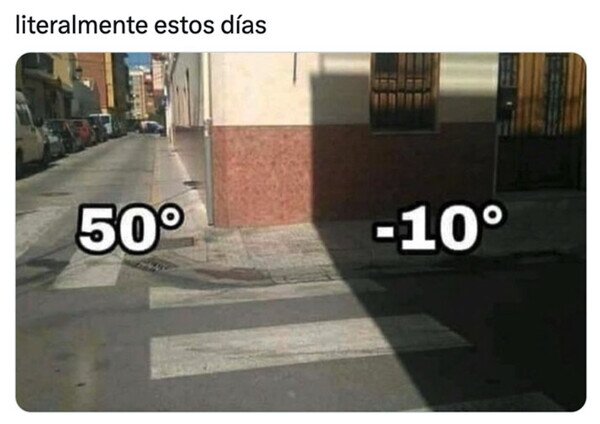 Otros - Calor y frío al mismo tiempo