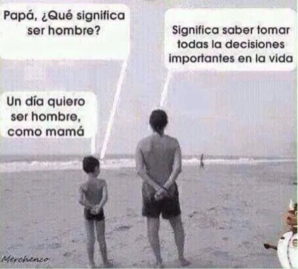 Meme_otros - Lo que significa ser hombre