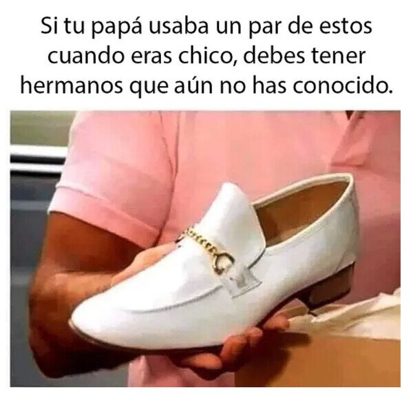 Meme_otros - Quién sabe lo que pudo hacer antes de tenerte
