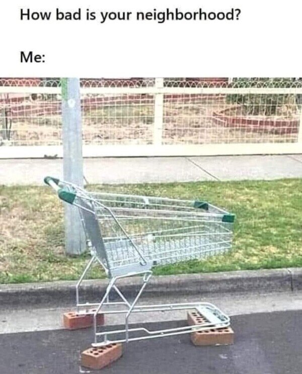 Meme_otros - ¿Y tu barrio es muy peligroso?