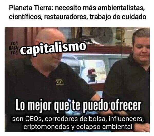 Meme_otros - No le podemos dar al planeta lo que nos pide