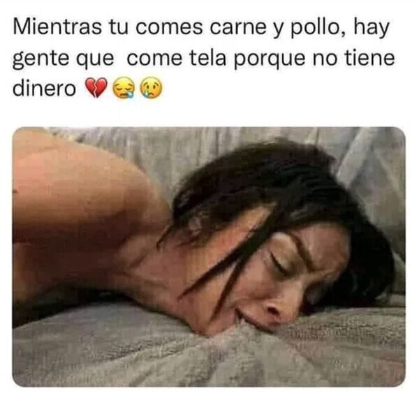 Meme_otros - Valora lo que tienes