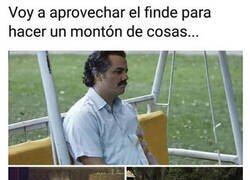 Enlace a Se viene otro fin de semana nada productivo