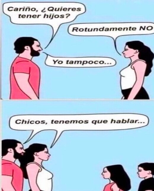 Otros - Ya no queremos tener hijos