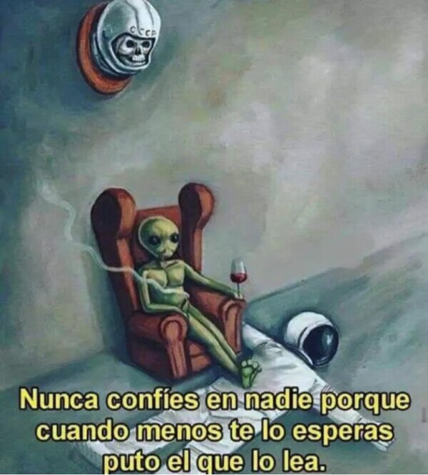 Meme_otros - Te dije que no confiaras