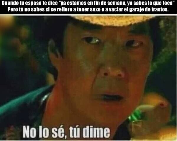 Meme_otros - Mejor preguntar antes por si hay que buscar alguna excusa...