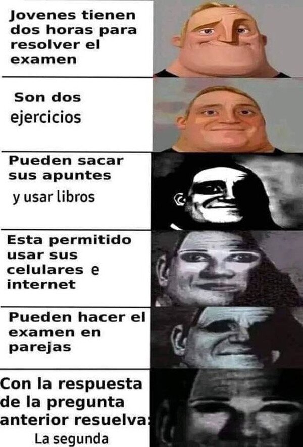 Meme_otros - Sabes que el examen será duro cuando...