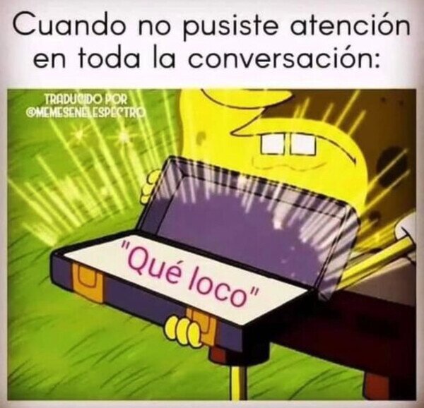 Meme_otros - Y a esperar que no fuera una pregunta