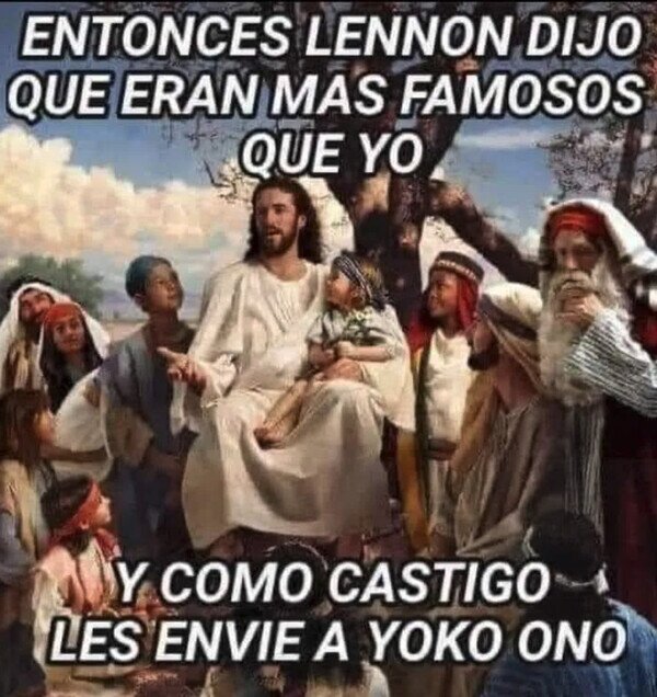 Otros - Por creerse más que el Yisus