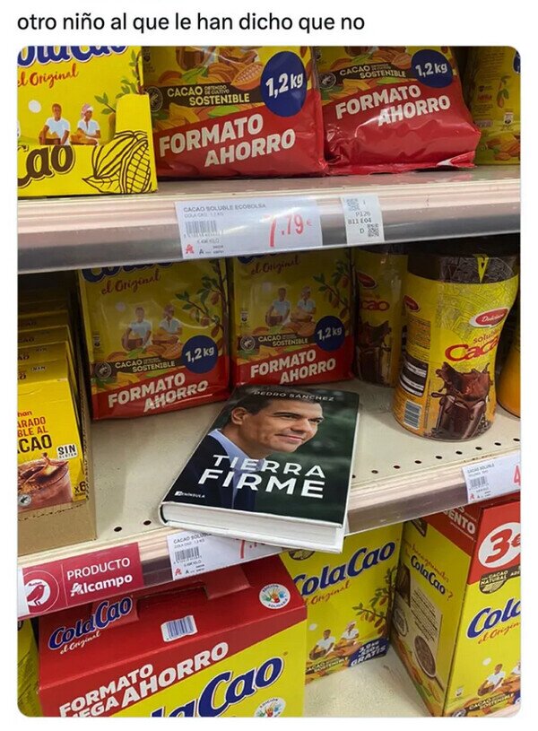 Meme_otros - Hubo que elegir entre Colacao y Pedro Sánchez